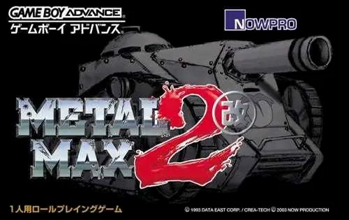 Metal Max 2 Kai (v1.1) (GBA) Box Art & Cover